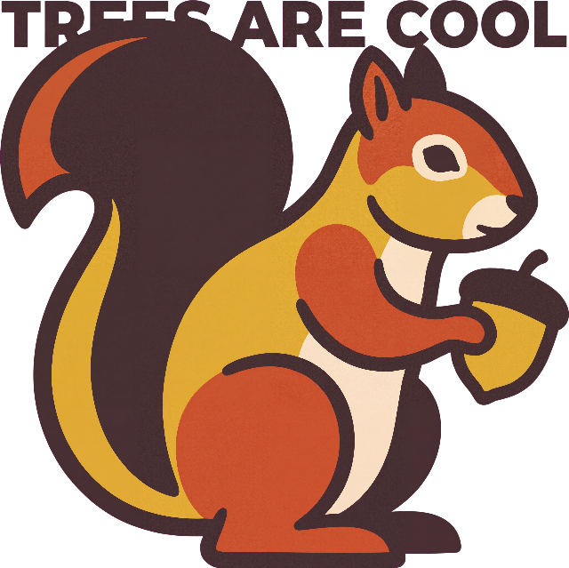 Trees Are Cool Cartoon Squirrel Illustration