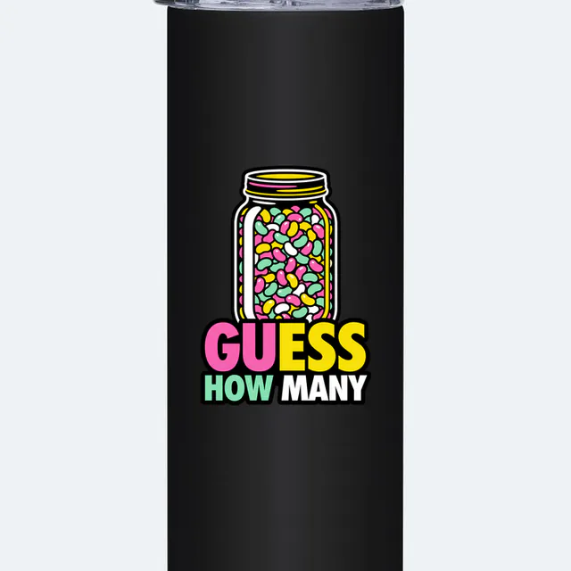 A jar packed with jelly beans, GUESS HOW MANY, on a black steel tumbler