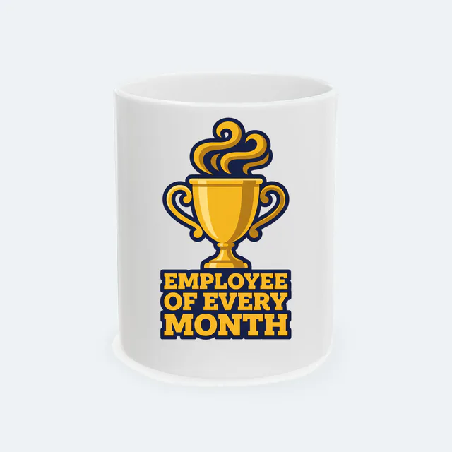 A steaming gold trophy, EMPLOYEE OF EVERY MONTH, on a white ceramic mug