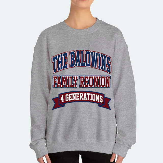 THE BALDWINS in a collegiate arch over 4 GENERATIONS, on a sport gray adult crewneck