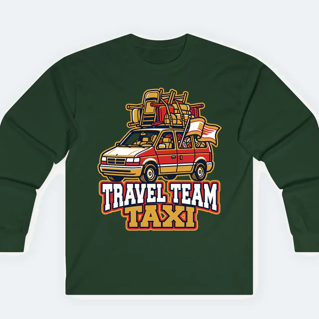 A packed minivan with chairs on the roof, TRAVEL TEAM TAXI, on a forest green adult long sleeve