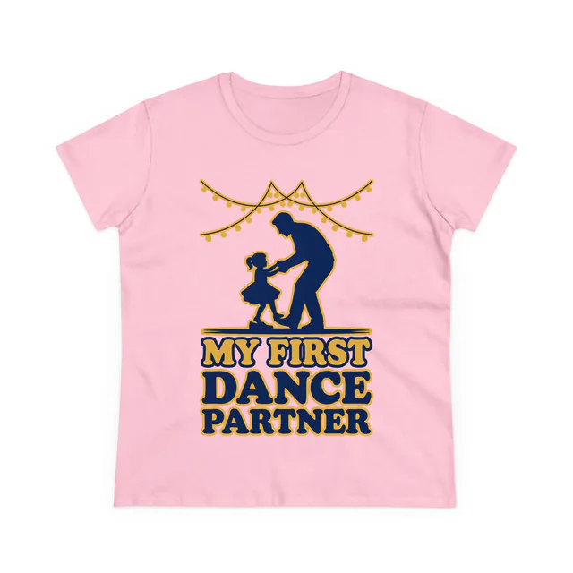 A girl dancing on her dad's shoes, MY FIRST DANCE PARTNER, on a light pink women's t-shirt