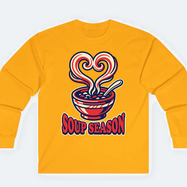 A steaming bowl of soup with heart-shaped steam, SOUP SEASON, on a gold adult long sleeve