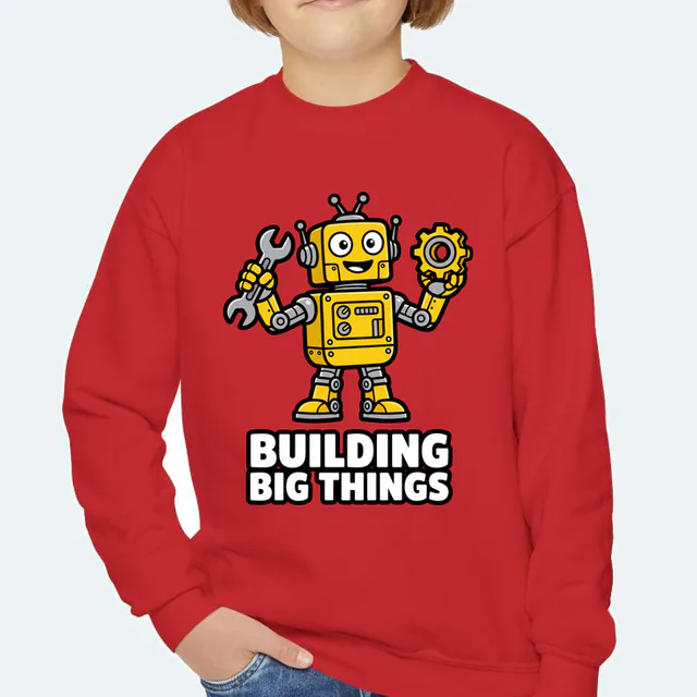 A robot holding a wrench and a gear, BUILDING BIG THINGS, on a red youth crewneck