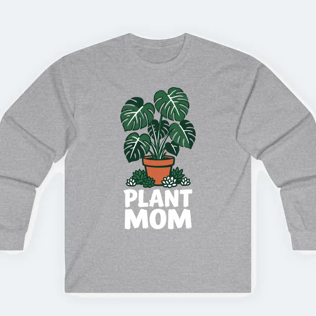 A monstera and succulents in pots, PLANT MOM, on a sport gray adult long sleeve