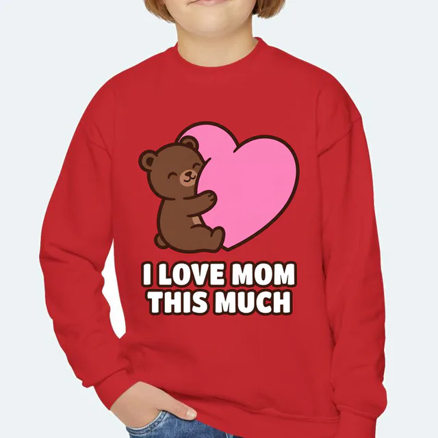 A bear cub hugging a giant heart, I LOVE MOM THIS MUCH, on a red youth crewneck