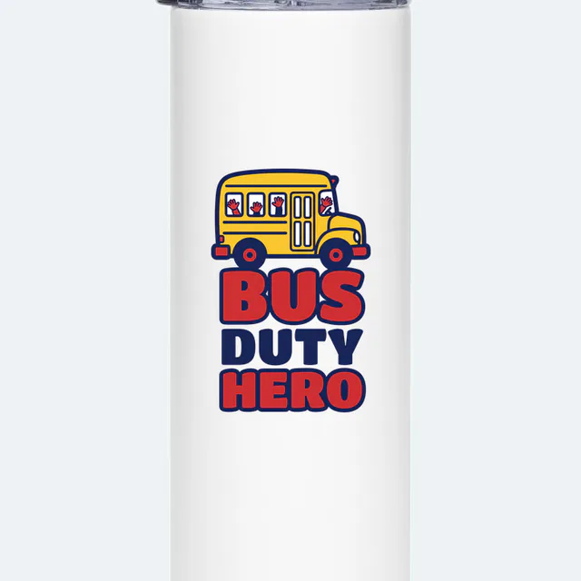 A school bus with waving hands, BUS DUTY HERO, on a white steel tumbler